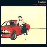 The Long Blondes - Someone To Drive You Home Artwork