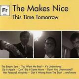 The Makes Nice - This Time Tomorrow Artwork