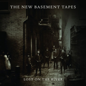 The New Basement Tapes - Lost On The River Artwork