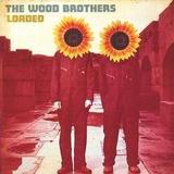 The Wood Brothers - Loaded Artwork