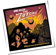 The Zutons - Who Killed The Zutons?
