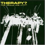 Therapy? - Never Apologise, Never Explain Artwork