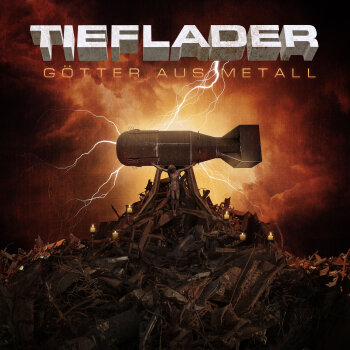 Tieflader - Götter Aus Metall