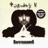 Turgay K - Rapstradamus Artwork