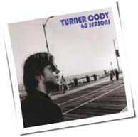 Turner Cody - 60 Seasons