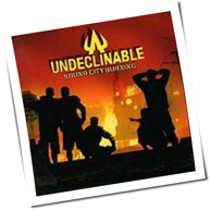 Undeclinable - Sound City Burning