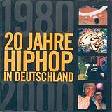 Various Artists - 20 Jahre Hip Hop in Deutschland 1980-2000 Artwork