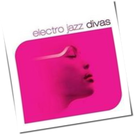 Various Artists - Electro Jazz Divas
