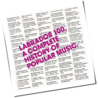 Various Artists - Labrador 100, A Complete History Of Popular Music