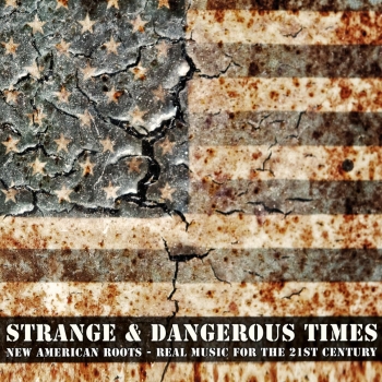 Various Artists - Strange & Dangerous Times Artwork