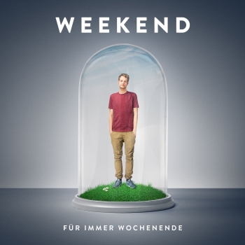 Weekend - Für Immer Wochenende Artwork