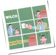 Wilco - Schmilco