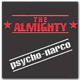 The Almighty - Psycho-Narco