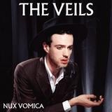 The Veils - Nux Vomica