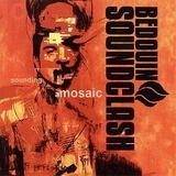 Bedouin Soundclash - Sounding A Mosaic