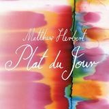 Matthew Herbert - Plat Du Jour