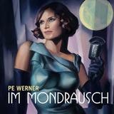 Pe Werner - Im Mondrausch