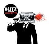 Blitz The Ambassador - Stereotype