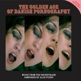 Original Soundtrack - The Golden Age Of Danish Pornography