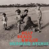 Billy Bragg & Wilco - Mermaid Avenue - The Complete Sessions