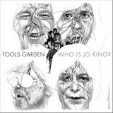 Fools Garden - Who Is Jo King?