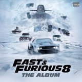 Various Artists - Fast & Furious 8: The Album
