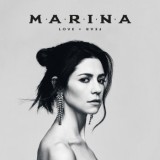Marina - Love + Fear (Part 1)