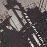 Fear Factory - Concrete