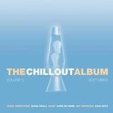 Various Artists - The ChillOut Album 5