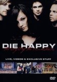 Die Happy - The Weight ... - Live, Videos And Exclusive Stuff