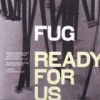 Fug - 'Ready For Us' (Cover)