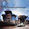 Fury In The Slaughterhouse - Home Inside