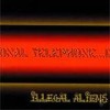 Illegal Aliens - International Telephone: Album-Cover
