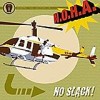 N.O.H.A. - No Slack!