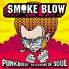 Smoke Blow - 'Punkadelic-The Godfather Of Soul' (Cover)