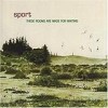 Sport - 'These Rooms Are Made For Waiting' (Cover)