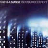 Such A Surge - 'Der Surge Effekt' (Cover)