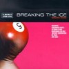 Various Artists - Breaking The Ice Volume 3