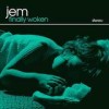Jem - 'Finally Woken' (Cover)