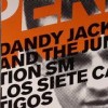Dandy Jack & The Junction SM - 'Los Siete Castigos' (Cover)