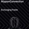 Various Artists - 'Nippon Connection - Exchanging Tracks' (Cover)