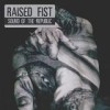 Raised Fist - 'Sound Of The Republic' (Cover)