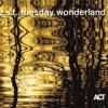 E.S.T. - 'Tuesday Wonderland' (Cover)