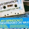 Nightmares on Wax - 'My Definition V-01' (Cover)