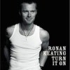 Ronan Keating - 'Turn It On' (Cover)