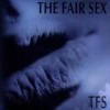 The Fair Sex - 'tfs' (Cover)