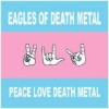 Eagles Of Death Metal - 'Peace Love Death Metal' (Cover)