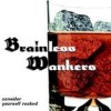 Brainless Wankers - 'Consider Yourself Rocked' (Cover)