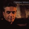 Caetano Veloso - 'A Foreign Sound' (Cover)