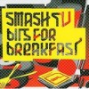 Smash TV - 'Bits For Breakfast' (Cover)